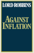 Against Inflation: Speeches in the Second Chamber 1965-1977