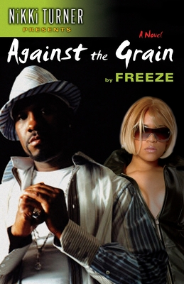 Against the Grain - Freeze