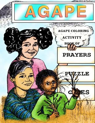Agape Coloring Activity Book Of Prayers Puzzle Games - Jimerson-Phillips, Benjamin (Contributions by), and Jimerson, Jessica (Contributions by)