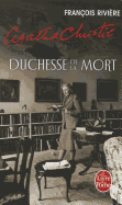 Agatha Christie, Duchesse de La Mort