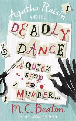 Agatha Raisin and the Deadly Dance - Beaton, M.C., and Keith, Penelope (Read by)