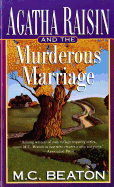 Agatha Raisin and the Murderous Marriage: An Agatha Raisin Mystery