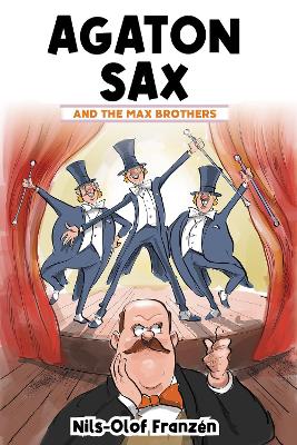 Agaton Sax and the Max Brothers - Franzn, Nils-Olof