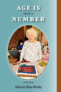 Age Is Only a Number: Poems