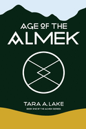 Age of The Almek