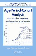 Age-Period-Cohort Analysis: New Models, Methods, and Empirical Applications