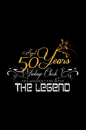 Aged 50 Years The Legend: 6x9 50 Years - blank with numbers paper - notebook - notes