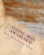 Ageing Skin Awareness: Health and Social Care Training Workbook