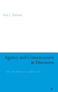 Agency and Consciousness in Discourse: Self-Other Dynamics as a Complex System