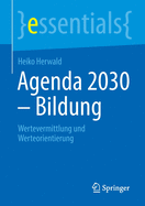 Agenda 2030 - Bildung: Wertevermittlung Und Werteorientierung