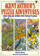 Agent Arthurs Puzzle Adventure - Oliver, M, and Waters, Gaby