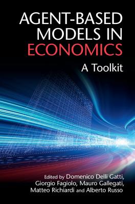 Agent-Based Models in Economics - Delli Gatti, Domenico (Editor), and Fagiolo, Giorgio (Editor), and Gallegati, Mauro (Editor)