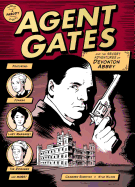 Agent Gates and the Secret Adventures of Devonton Abbey (a Downton Abbey Parody)