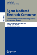 Agent-Mediated Electronic Commerce. Automated Negotiation and Strategy Design for Electronic Markets - Fasli, Maria (Editor), and Shehory, Onn (Editor)