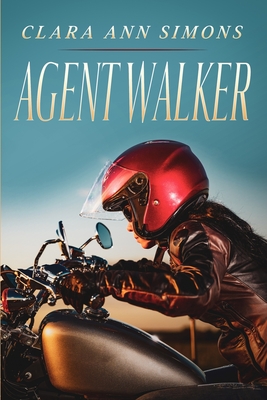 Agent Walker: A Lesbian Steamy Romance - Simons, Clara Ann