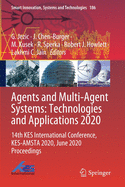 Agents and Multi-Agent Systems: Technologies and Applications 2020: 14th Kes International Conference, Kes-Amsta 2020, June 2020 Proceedings
