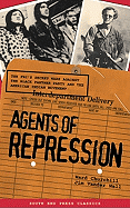 Agents of Repression: The FBI's Secret Wars Against the Black Panther Party and the American Indian Movement