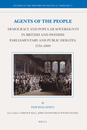 Agents of the People: Democracy and Popular Sovereignty in British and Swedish Parliamentary and Public Debates, 1734-1800