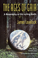 Ages of Gaia: A Biography of Our Living Earth