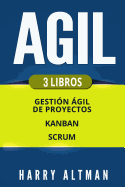 Agil: Gestion Agil de Proyectos, Kanban, Scrum
