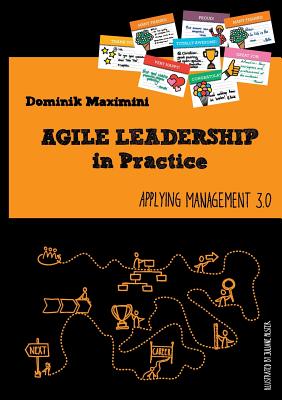 Agile Leadership in Practice - Maximini, Dominik