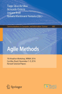 Agile Methods: 7th Brazilian Workshop, Wbma 2016, Curitiba, Brazil, November 7-9, 2016, Revised Selected Papers