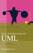 Agile Modellierung Mit UML: Codegenerierung, Testflle, Refactoring