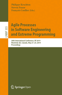 Agile Processes in Software Engineering and Extreme Programming: 20th International Conference, XP 2019, Montral, Qc, Canada, May 21-25, 2019, Proceedings