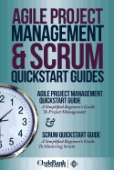 Agile Project Management & Scrum QuickStart Guides