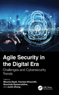 Agile Security in the Digital Era: Challenges and Cybersecurity Trends