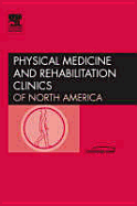 Aging with a Disability, an Issue of Physical Medicine and Rehabilitation Clinics: Volume 16-1