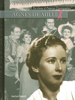 Agnes de Mille - Gaskill, Rachel