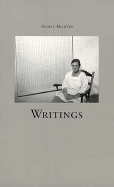 Agnes Martin: Writings - Martin, Agnes