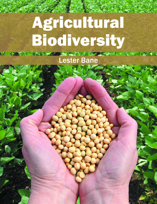Agricultural Biodiversity - Bane, Lester (Editor)