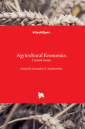 Agricultural Economics: Current Issues