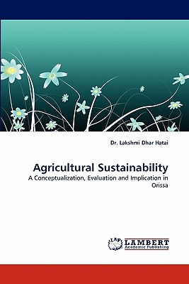 Agricultural Sustainability - Hatai, Lakshmi Dhar, Dr.