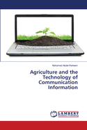 Agriculture and the Technology of Communication Information