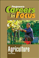 Agriculture (Ferguson's Careers in Focus) - Ferguson