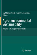 Agro-Environmental Sustainability: Volume 1: Managing Crop Health