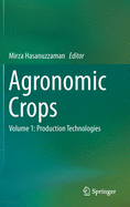 Agronomic Crops: Volume 1: Production Technologies