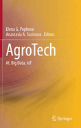 AgroTech: AI, Big Data, IoT