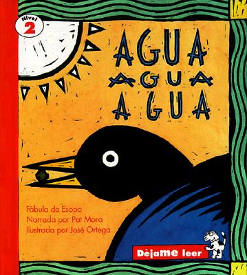 Agua Agua Agua, Spanish, Let Me Read Series, Trade Binding - Mora, Pat, and Ortega, Jose (Illustrator), and Ada, Alma Flor (Translated by)
