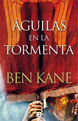 Aguilas En La Tormenta/ Eagles in the Storm - Kane, Ben