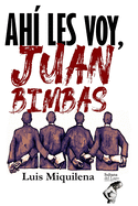 Ah? Les Voy, Juan Bimbas