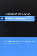 Ahead of the Curve?: Un Ideas and Global Challenges