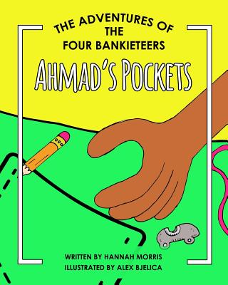 Ahmad's Pockets - Morris, Hannah, and Duncan, Kit (Editor)