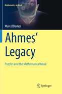 Ahmes' Legacy: Puzzles and the Mathematical Mind