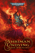 Ahriman: Undying