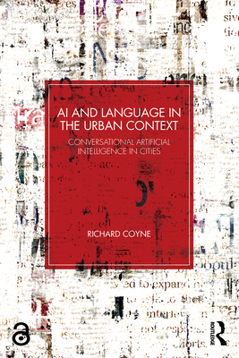 AI and Language in the Urban Context: Conversational Artificial Intelligence in Cities - Coyne, Richard