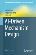 Ai-Driven Mechanism Design